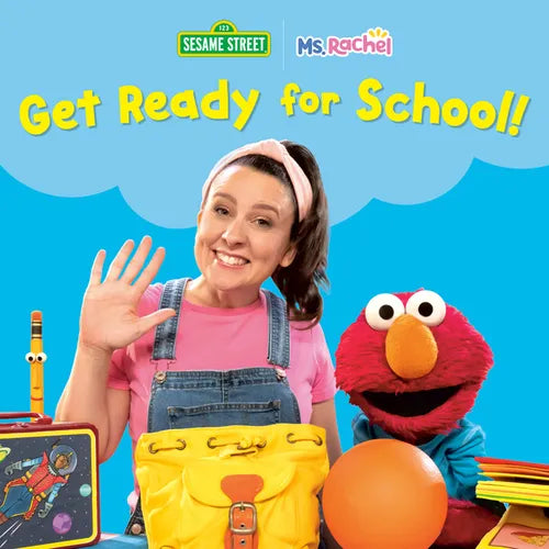 Get Ready for School! (Ms. Rachel/Sesame Street) - Board Book