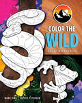Color the Wild: Brave Wilderness Coloring Pages (Coyote Peterson Animal Coloring Book) (Ages 6-10)