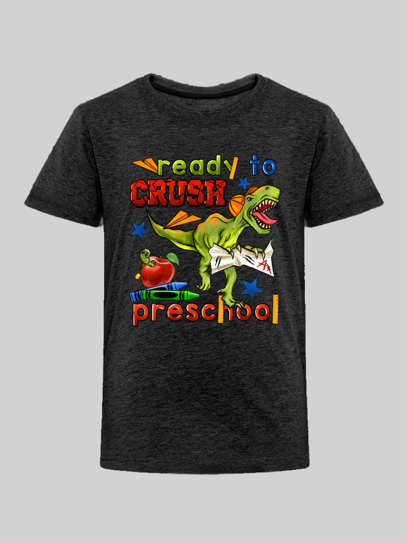Toddler Boys Dinosaur Ready To crush Preschool Short Sleeve Premium T-Shirt