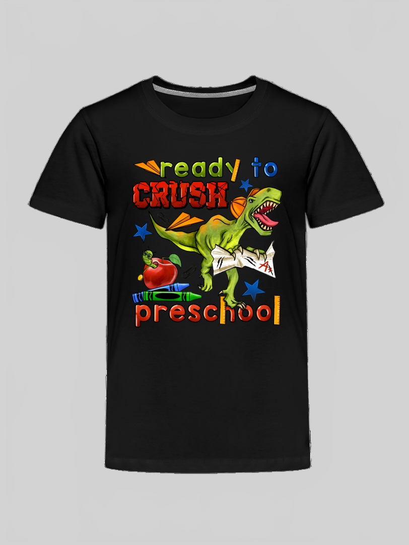 Toddler Boys Dinosaur Ready To crush Preschool Short Sleeve Premium T-Shirt