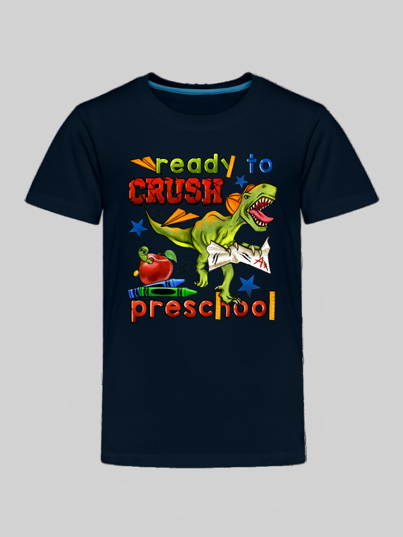 Toddler Boys Dinosaur Ready To crush Preschool Short Sleeve Premium T-Shirt
