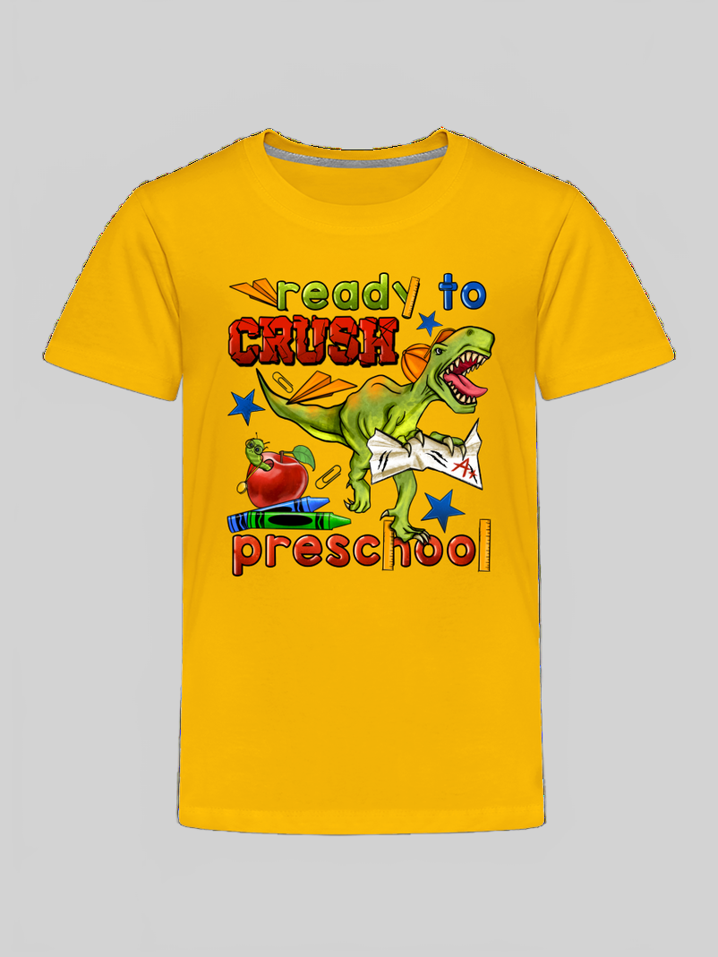 Toddler Boys Dinosaur Ready To crush Preschool Short Sleeve Premium T-Shirt